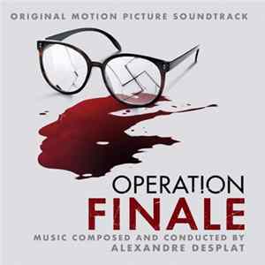 Alexandre Desplat - Operation Finale (Original Motion Picture Soundtrack) FLAC album
