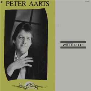 Peter Aarts - Witte Ditte FLAC album