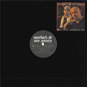 Matlock & Mr. Green - The Wax Museum EP FLAC album