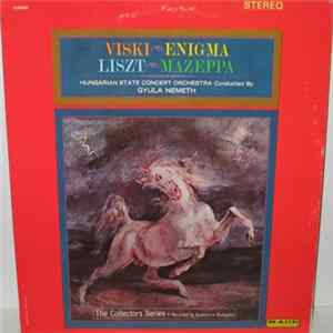 Viski, Liszt, Hungarian State Concert Orchestra, Gyula Nemeth - Enigma / Mazeppa FLAC album
