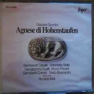 Gaspare Spontini - Agnese Di Hohenstaufen FLAC album