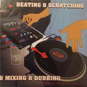 Various - Beating & Scratching & Mixing & Dubbing FLAC album