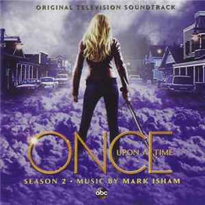 Mark Isham - Once Upon A Time (Original Television Soundtrack): Season 2 FLAC album