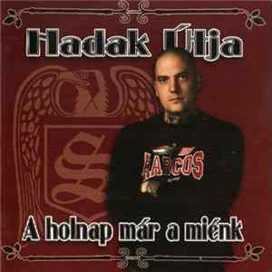 Hadak Útja - A Holnap Már A Miénk FLAC album