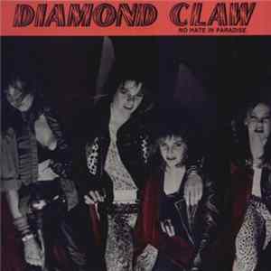 Diamond Claw - No Hate In Paradise FLAC album