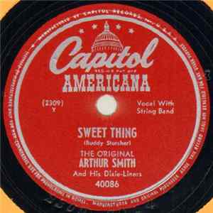 The Original Arthur Smith And His Dixie-Liners - Sweet Thing / Yodeling Waltz FLAC album