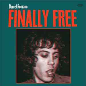 Daniel Romano - Finally Free FLAC album