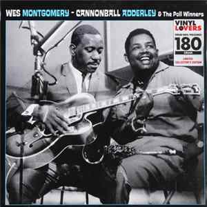 Wes Montgomery - Cannonball Adderley - Wes Montgomery - Cannonball Adderley & The Poll Winners FLAC album