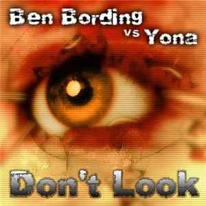 Ben Bording Vs Yona - Don't Look FLAC album