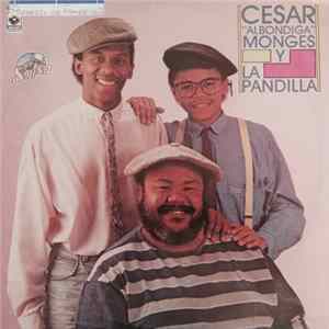 Cesar "Albondiga" Monges Y La Pandilla - La Pandilla FLAC album