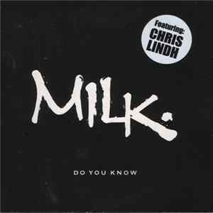 Milk. Featuring Chris Lindh - Do You Know FLAC album
