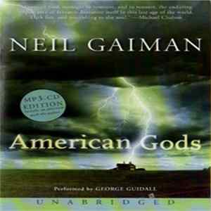 Neil Gaiman Performed By George Guidall - American Gods FLAC album