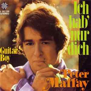 Peter Maffay - Ich Hab' Nur Dich / Guitar-Boy FLAC album