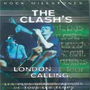 The Clash - Rock Milestones The Clash's London Calling FLAC album