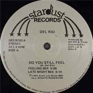 Del Rio - Do You Still Feel FLAC album