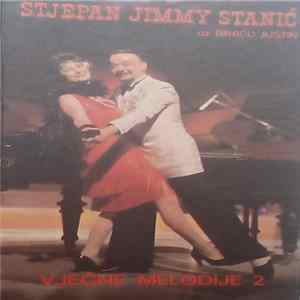 Stjepan Jimmy Stanić uz Braća Justin - To Bješe Davno Već - Vječne Melodije 2 FLAC album