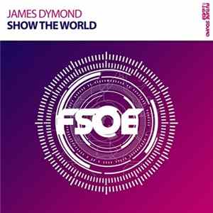 James Dymond - Show The World FLAC album