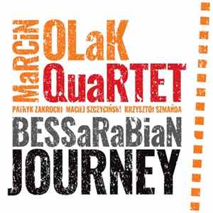 Marcin Olak Quartet - Bessarabian Journey FLAC album