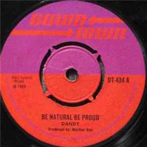 Dandy - Be Natural Be Proud FLAC album