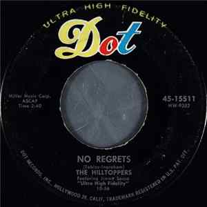 The Hilltoppers Featuring Jimmy Sacca - No Regrets / Until You're Mine FLAC album
