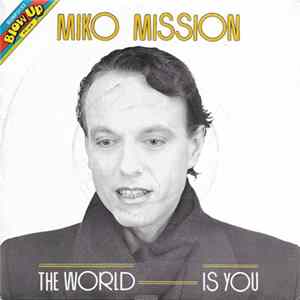 Miko Mission - The World Is You FLAC album