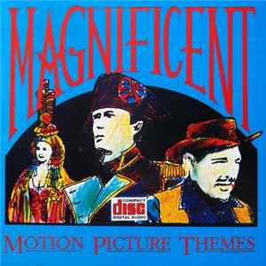 The Manhattan Pops Orchestra - Magnificent Motion Picture Themes FLAC album