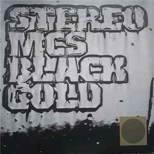 Stereo MC's - Black Gold FLAC album