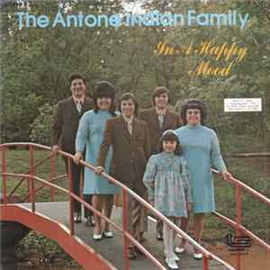 The Antone Indian Family - In A Happy Mood FLAC album