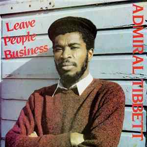 Admiral Tibbett - Leave People Business FLAC album