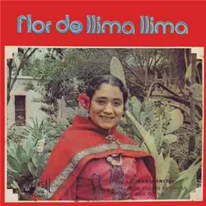La Marquinita Con El Conjunto Flor Andino De Caujul - Flor De Llima Llima FLAC album