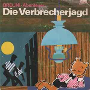 Unknown Artist - Die Verbrecherjagd/ Der Flug Ins Ungewisse FLAC album