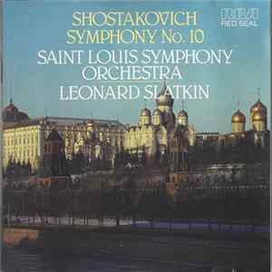 Shostakovich – Saint Louis Symphony Orchestra • Leonard Slatkin - Symphony No. 10 FLAC album