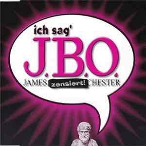 J.B.O. - Ich Sag' J.B.O. FLAC album