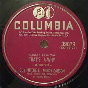 Guy Mitchell - Mindy Carson / Mindy Carson - Guy Mitchell - That's A - Why / Train Of Love FLAC album