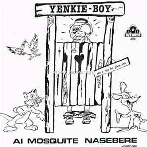 Yenkie-Boy - Al Mosquite Nasebere FLAC album