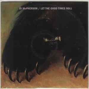 JD McPherson - Let The Good Times Roll FLAC album