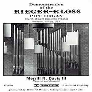 Merrill N. Davis III - Demonstration Of The Rieger-Kloss Pipe Organ FLAC album