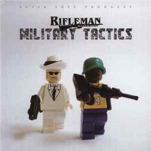 Keyza Soze Produces Rifleman - Military Tactics FLAC album