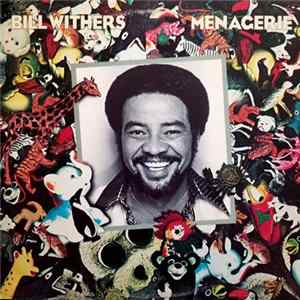 Bill Withers - Menagerie FLAC album
