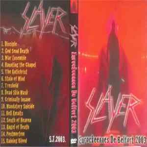 Slayer - Eurockeennes De Belfort 2003 FLAC album