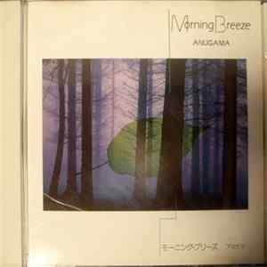 Anugama - Morning Breeze FLAC album