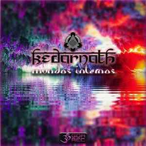 Kedarnath - Mundos Internos FLAC album