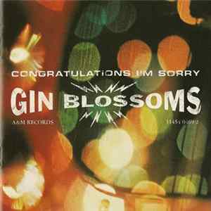 Gin Blossoms - Congratulations I'm Sorry FLAC album