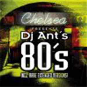 Various - Chelsea Presents... DJ Ant's 80's FLAC album