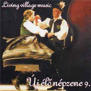 Various - Új Élő Népzene 9. = Living Village Music FLAC album