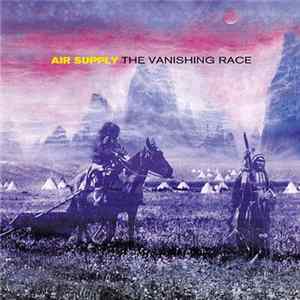Air Supply - The Vanishing Race FLAC album