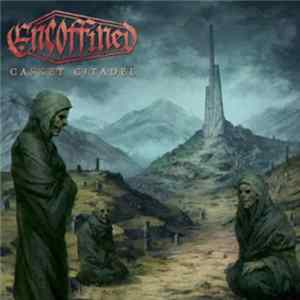Encoffined - Casket Citadel FLAC album