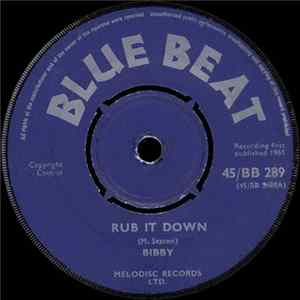 Bibby - Rub It Down FLAC album