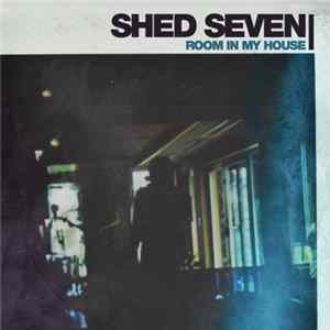 Shed Seven - Room In My House FLAC album