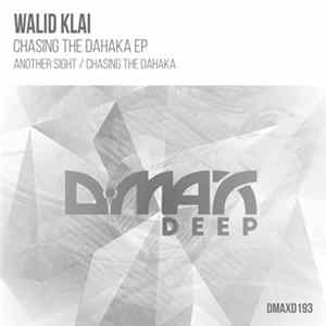 Walid Klai - Chasing The Dahaka EP FLAC album